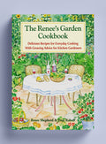 The Renee's Garden Cookbook
