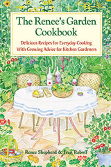 The Renee's Garden Cookbook